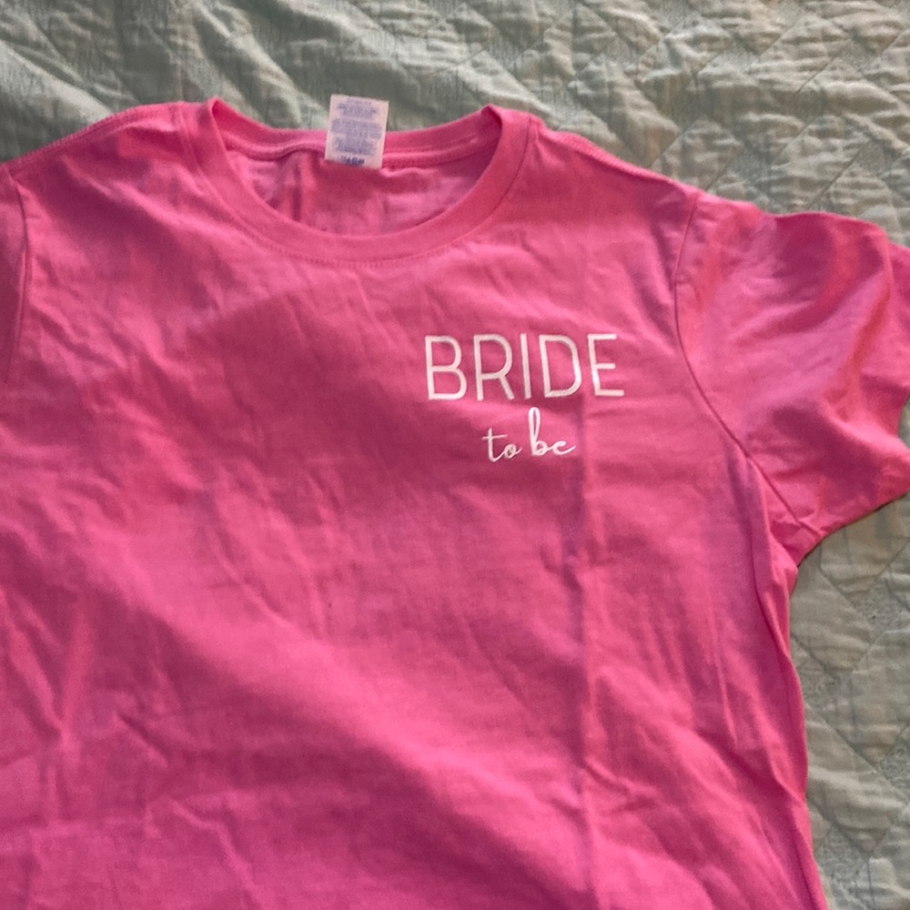 Pink Bride to be shirt